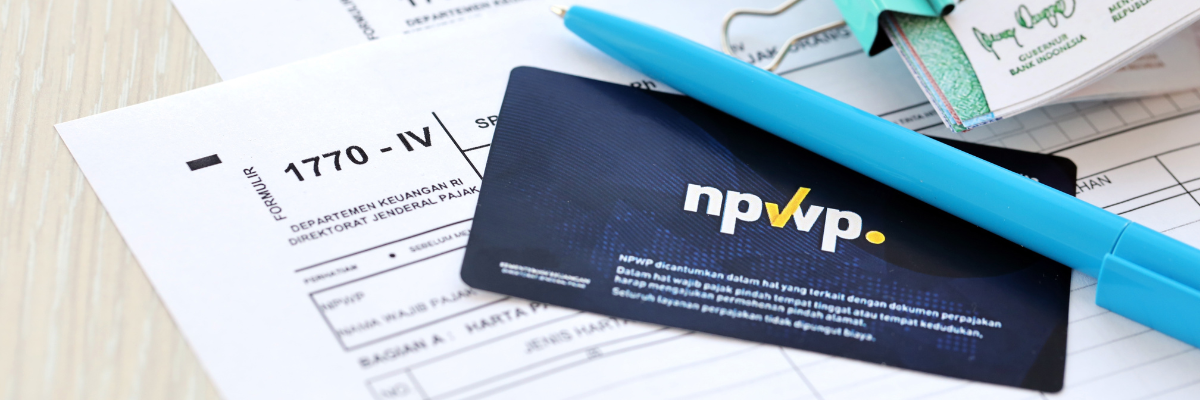 Apa Itu NPWP? Fungsi, Syarat, dan Cara Membuatnya